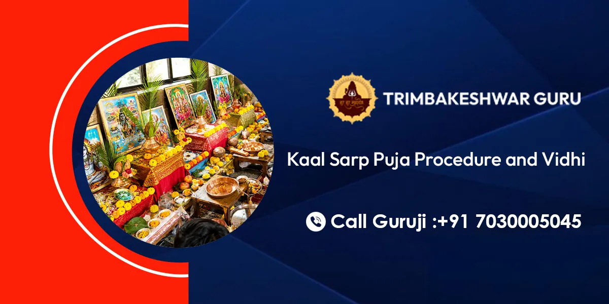 Kaal Sarp Puja Procedure and Vidhi